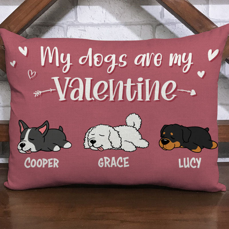 My Dogs Are My Valentine, Personalized Pillows, Custom Dog Pillow, Custom Gift For Dog Lovers