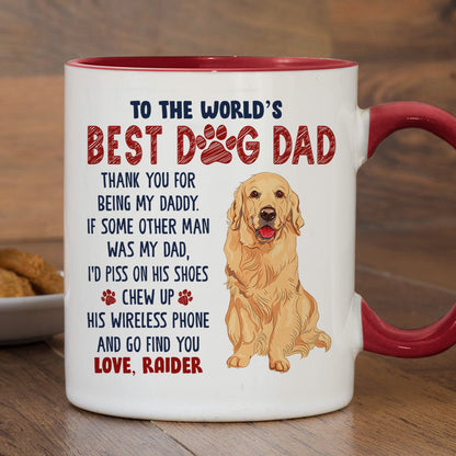 Thank You For Being My Daddy, Funny Mug, Personalized Accent Mug, Customized Accent Mug, Gift for Dog Lovers