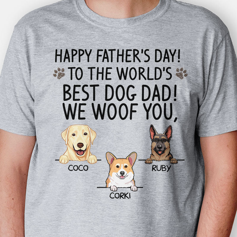 To The World Best Dog Dad, Custom T Shirt, Father's Day gift, Personalized Gifts for Dog Lovers