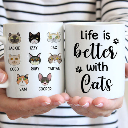 Funny cat coffee mug, personalized gift for cat lovers - Life Is Better with Cats, Cat Face, Custom Mug for Cat Lovers