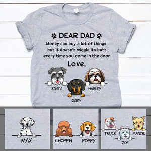 Dear Dad Money can buy a lot of things, Funny Personalized Dogs Shirt, Customized Gifts for Dog Lovers