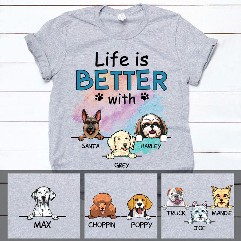 Funny dog shirt, personalized gift for dog lovers - Life is better with Dogs, Custom T-Shirt