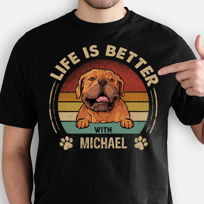 Personalized dog shirt, gift for dog lovers - Life Is Better With Dogs, Dark Color Custom T Shirt, Personalized Gifts for Dog Lovers
