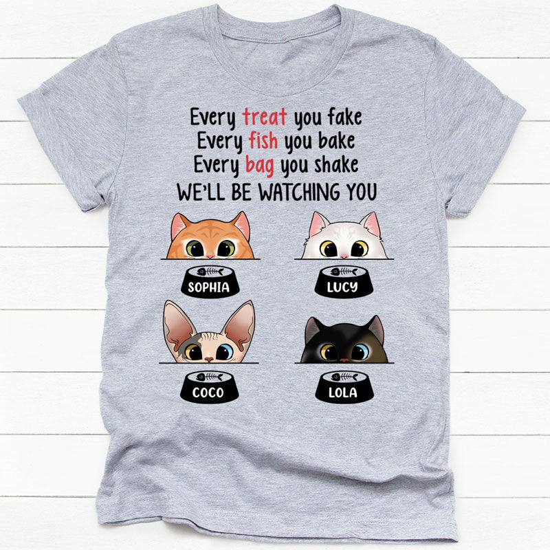 Every Treat You Fake Cute Cat Shirt, Personalized Gifts For Cat Lovers, Custom Shirt For Cat Lovers