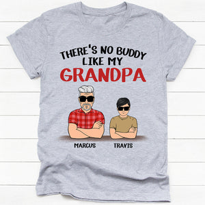 There No Buddy Like Grandpa, Hoodie Shirt, Custom Shirt, Custom Gifts For Grandfather and Grandson