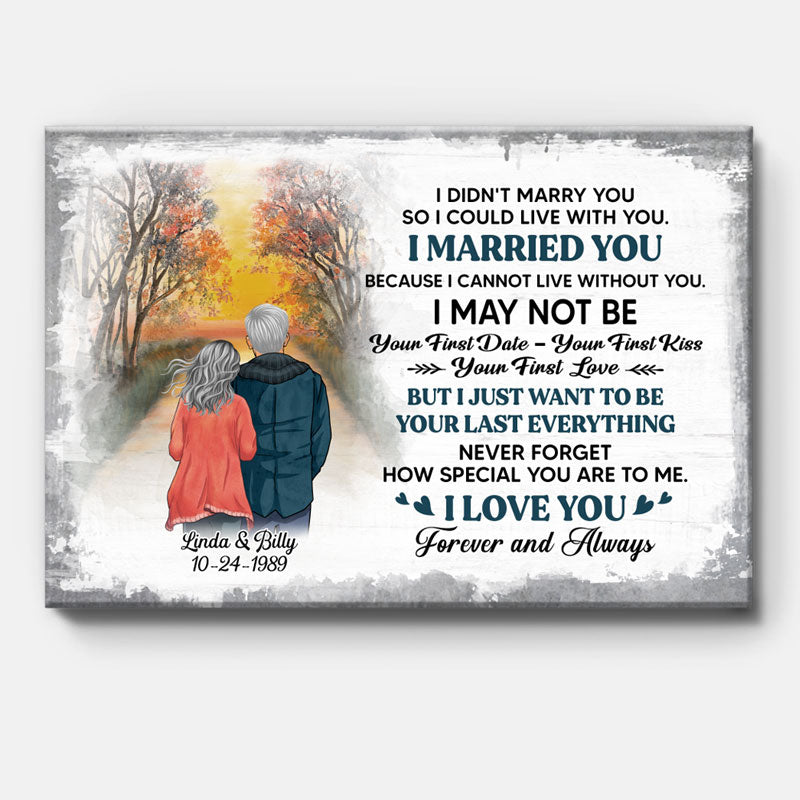 I Didn't Marry You So I Could Live With You Canvas, Sunset Background, Premium Personalized Canvas Wall Art
