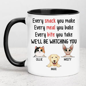 Personalized Mugs For Pet Lovers, Every Snack You Make Every Meal You Bake, Dog And Cat Version