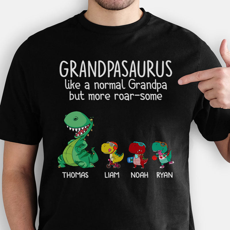 Grandpasaurus Like A Normal Grandpa But More Roar-some, Personalized Father's Day Shirt