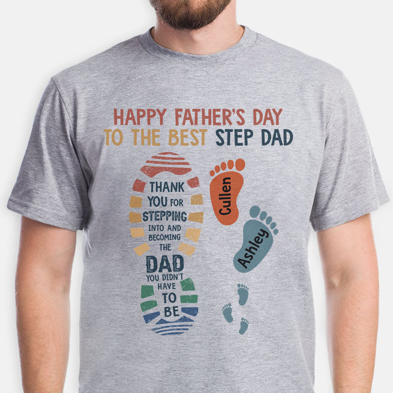 Happy Father's Day To The Best Step Dad, Personalized Shirt, Father's Day Gift
