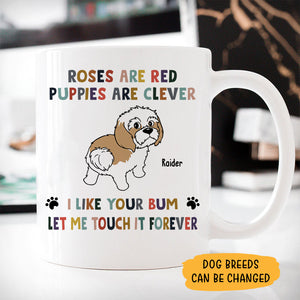 Roses Are Red Puppies Are Clever, Customized Coffee Mug, Personalized Mug, Gift for Dog Lovers