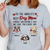 Dog Mom Forget Valentine's Day, Valentine Shirt, Custom Shirt, Gift For Dog Lovers