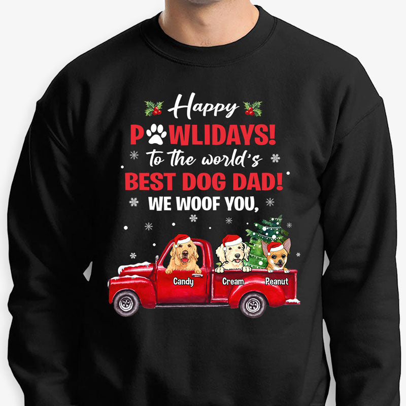 Happy Pawlidays Best Dog Dad, Personalized Custom Sweaters, T shirts, Christmas Gifts for Dog Lovers