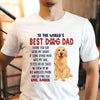 Thank For Being My Daddy, Personalized Shirt, Gift For Him, Custom Shirt, Gift For Dog Dad