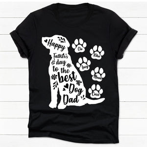 Happy Father's Day To Best Dog Dad Black Tee, Dark Color Custom T Shirt, Personalized Gifts for Dog Lovers