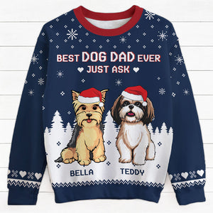 Best Dog Mom Dog Dad Ever Just Ask, Personalized All-Over-Print Sweatshirt, Christmas Gift For Dog Lovers