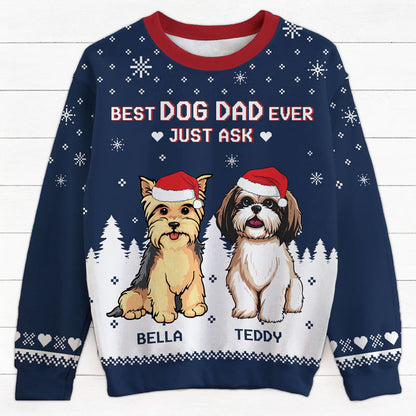 Best Dog Mom Dog Dad Ever Just Ask, Personalized All-Over-Print Sweatshirt, Christmas Gift For Dog Lovers