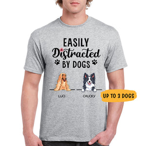 Distracted by Dogs, Custom T Shirt, Personalized Gifts for Dog Lovers