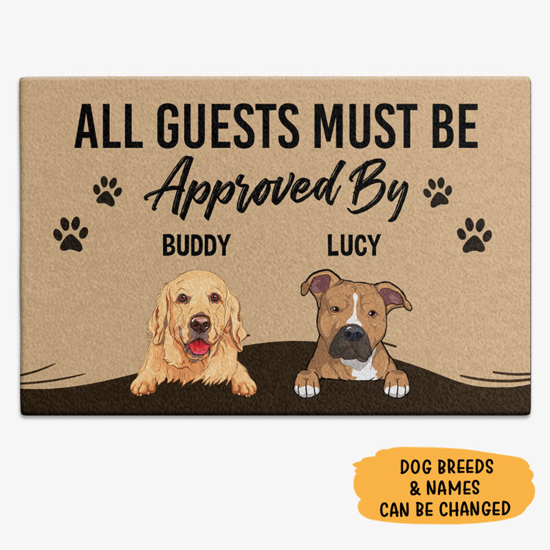 All Guests Must Be Approved, Gift For Dog Lovers, Personalized Doormat, New Home Gift