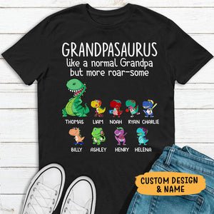 Grandpasaurus Like A Normal Grandpa But More Roar-some, Personalized Father's Day Shirt