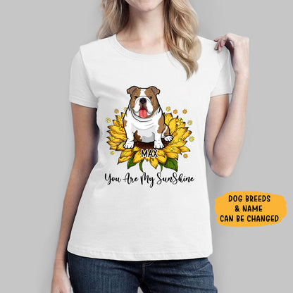 You Are My Sunshine Custom T-Shirt, Personalized Gifts for Dog Lovers