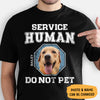 Service Human Do Not Pet, Personalized Dark Shirt, Gifts For Pet Lovers, Custom Photo