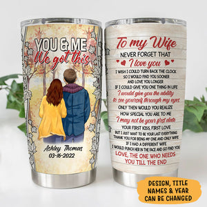 Never Forget That I Love You, Personalized Tumbler Cup, Anniversary Gifts For Couple