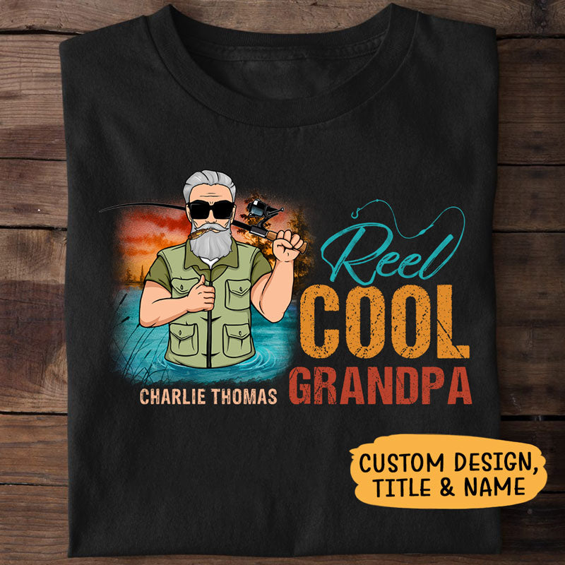Reel Cool Grandpa Custom Shirt