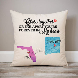 Close together or Far apart You are forever in my heart, Personalized Pillow, Father's Day gift