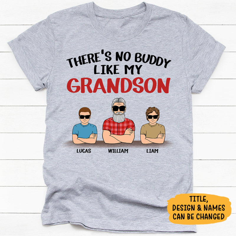 There No Buddy Like Grandson, Hoodie Shirt, Custom Shirt, Gift For Grandpa