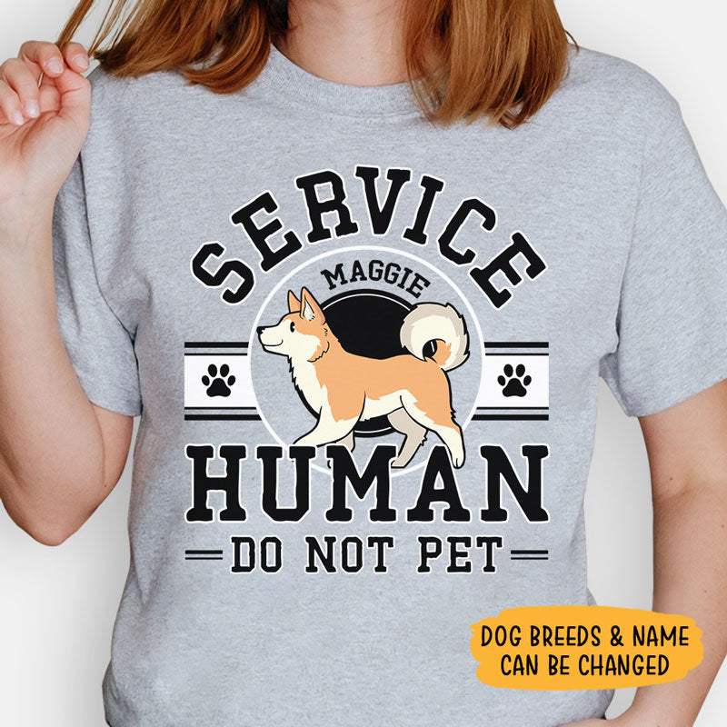 Service Human, Personalized Shirt, Custom Gift For Dog Lovers