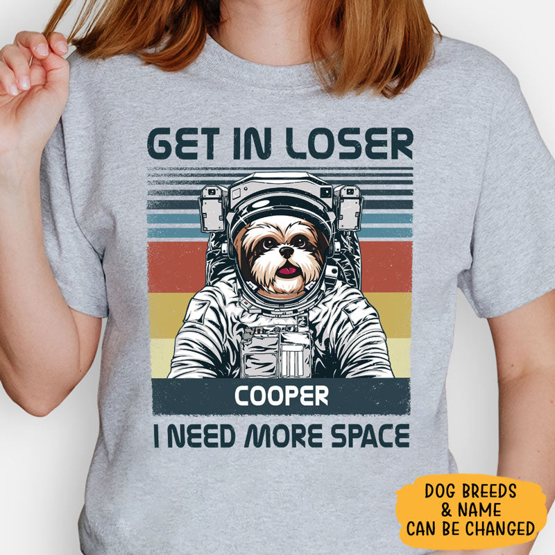Austronaut Dog I Need More Space, Hoodie Shirt, Custom Shirt, Gift For Dog Lovers