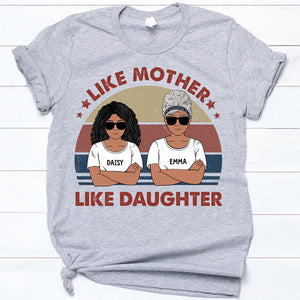 Like Mother Like Daughter, Personalized Shirt, Gifts for Mother and Daughter