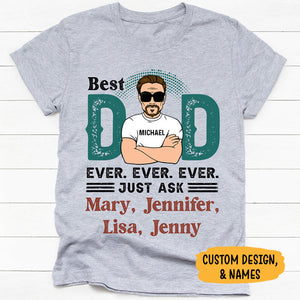Best Dad Ever Old Man Just Ask, Personalized Shirt, Father's Day Gift