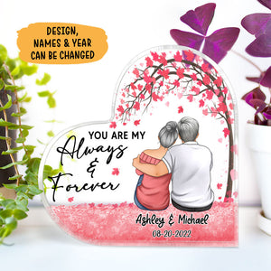 You Are My Always And Forever, Personalized Keepsake, Heart Shape Plaque, Anniversary Gifts
