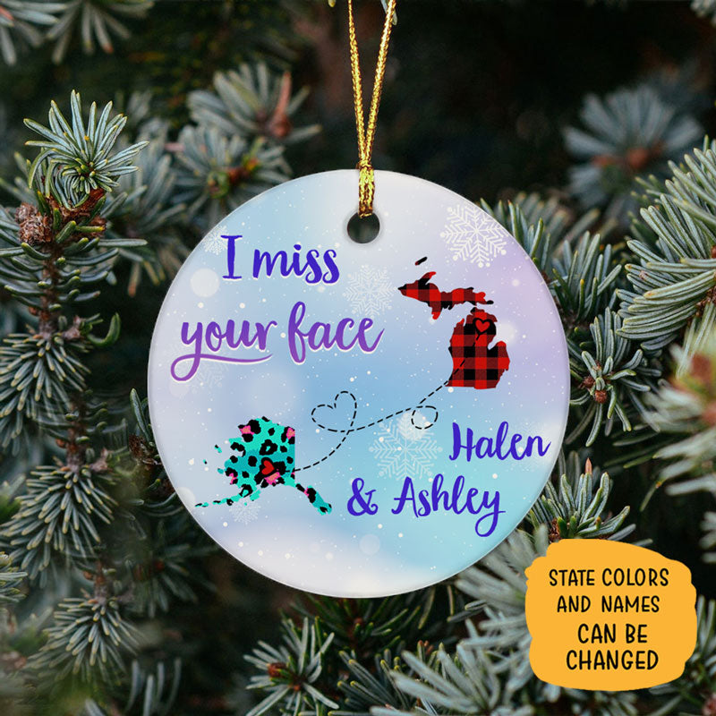 Miss Your Face, Personalized State Ornaments, Custom Holiday Gift