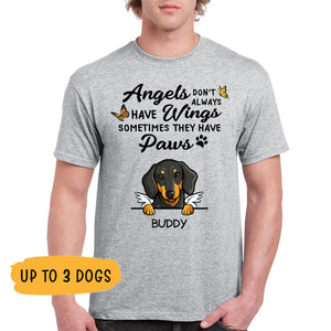 Angels Don't Always Have Wings, Custom Dog Memorial T Shirt, Personalized Gifts for Dog Lovers