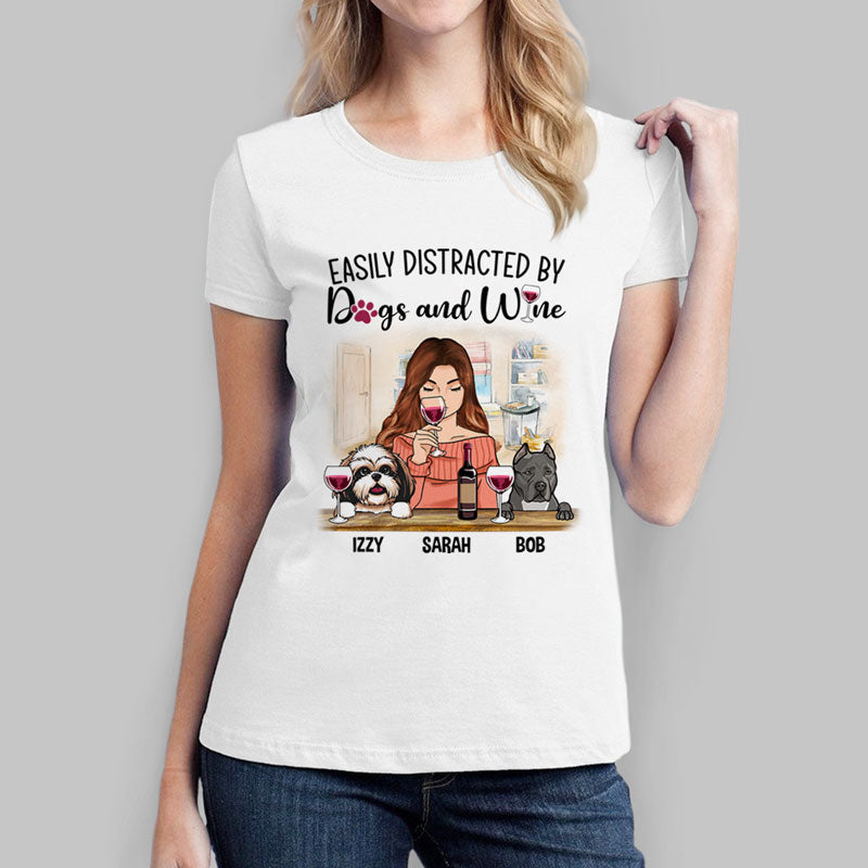 Easily Distracted by Dogs and Wine, Personalized Dogs Shirt, Customized Gifts for Dog Lovers, Custom Tee