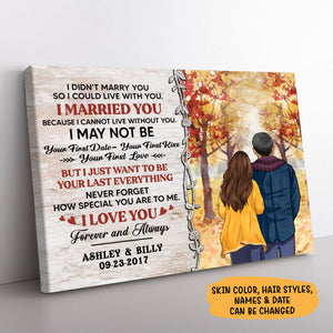 Personalized I Didn't Marry You Canvas, Autumn Fall, Premium Canvas Wall Art