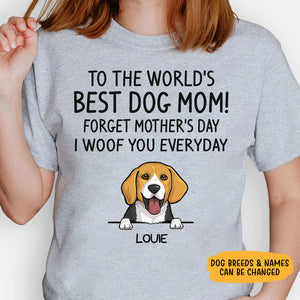 To The World Best Dog Mom, Personalized Mother's Day Shirt, Custom Gifts For Dog Mom