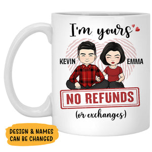 I'm Yours No Refunds, Personalized Mug, Funny Anniversary Gifts For Couple