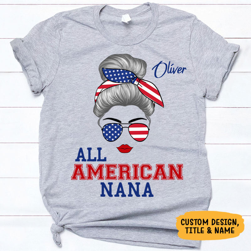 All American Grandma or Mom, Personalized July 4th Shirt, Family Gifts