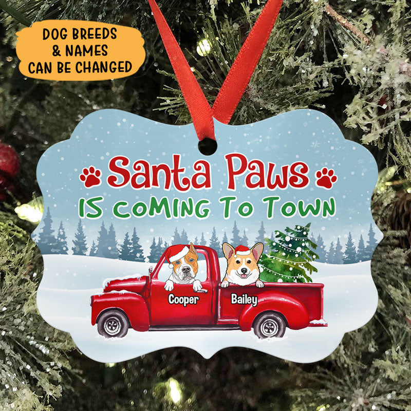 Santa Paws Is Coming To Town, Personalized Aluminium Ornaments, Custom Holiday Gift For Dog Lovers