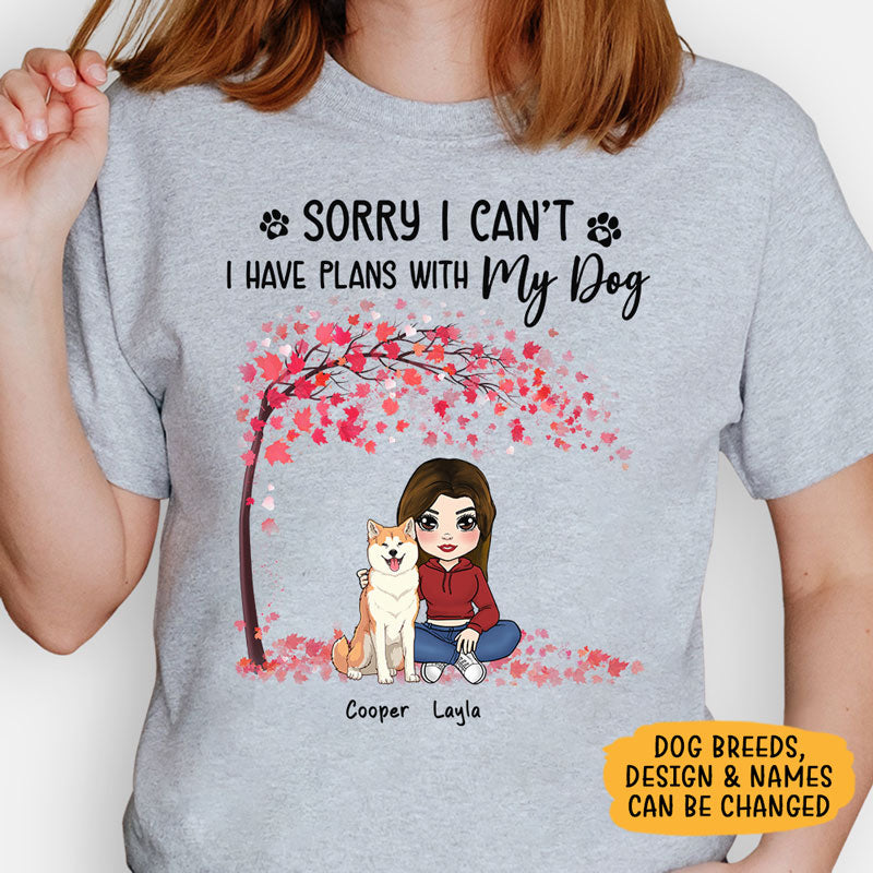 Sorry I Have Plans With My Dogs, Personalized Shirt, Gifts For Dog Lovers