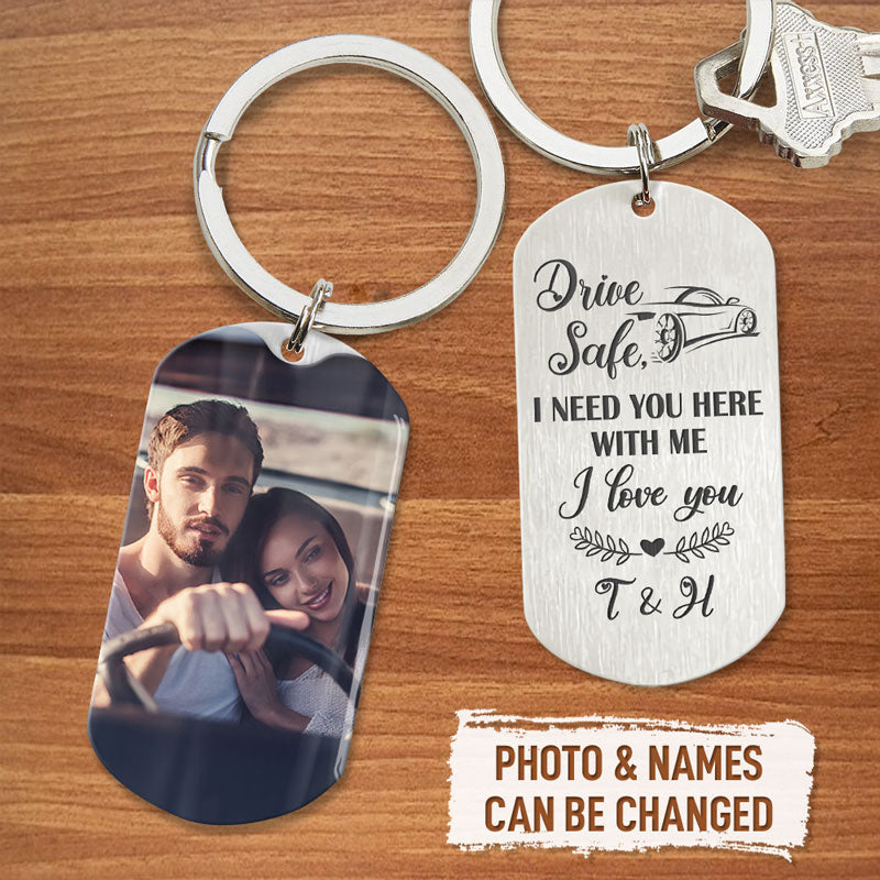 Custom Photo Keychain, Gift for Him - Drive Safe I Need You Here, Personalized Anniversary Gift, PersonalFury, with Gift Box / Pack 5