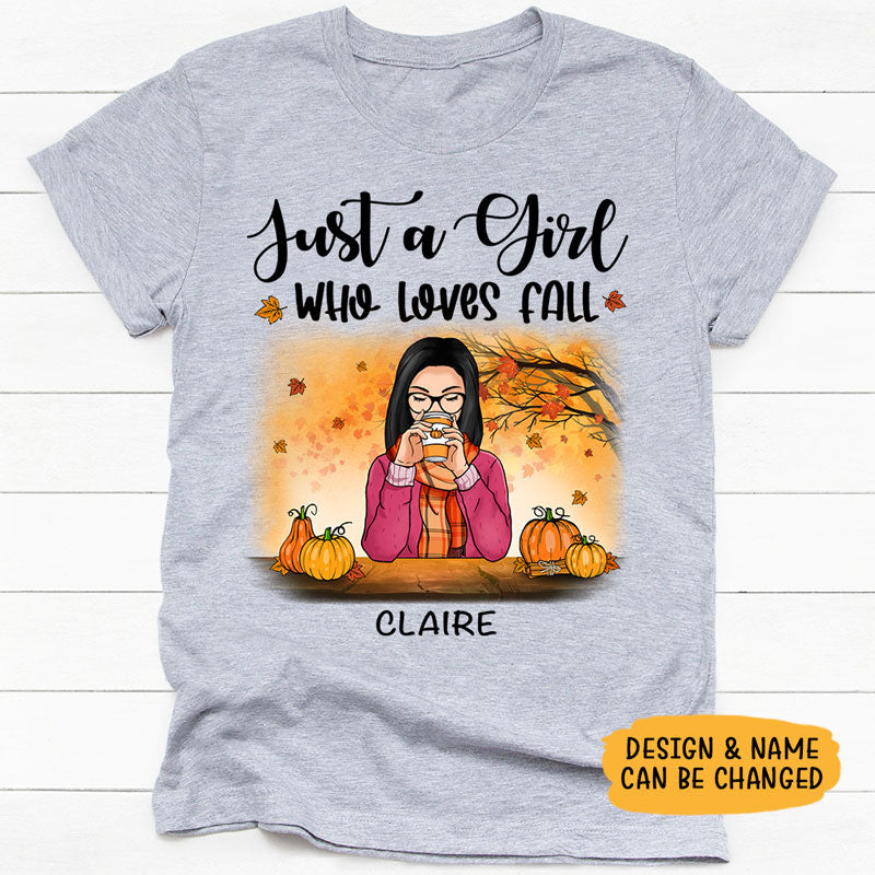 Just A Girl Who Loves Fall, Autumn Fall, Personalized Shirt, Family Gifts