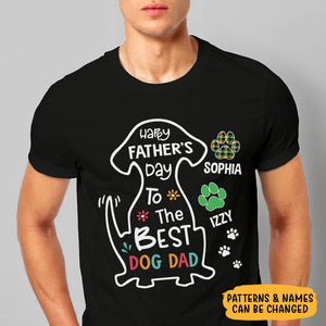 Happy Father's Day To Best Dog Dad, Dark Color Custom T Shirt, Personalized Gifts for Dog Lovers