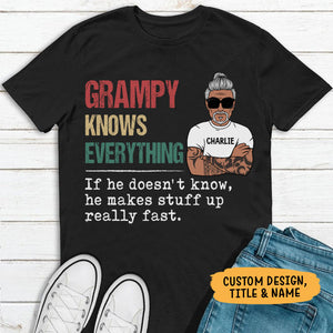 Grandpa or Dad Knows Everything Old Man, Personalized Father's Day Shirt