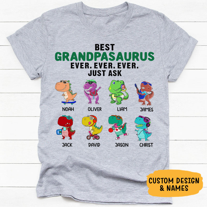Best Daddy or Papa Ever Just Ask, Dinosaur, Personalized Shirt, Father's Day Gifts