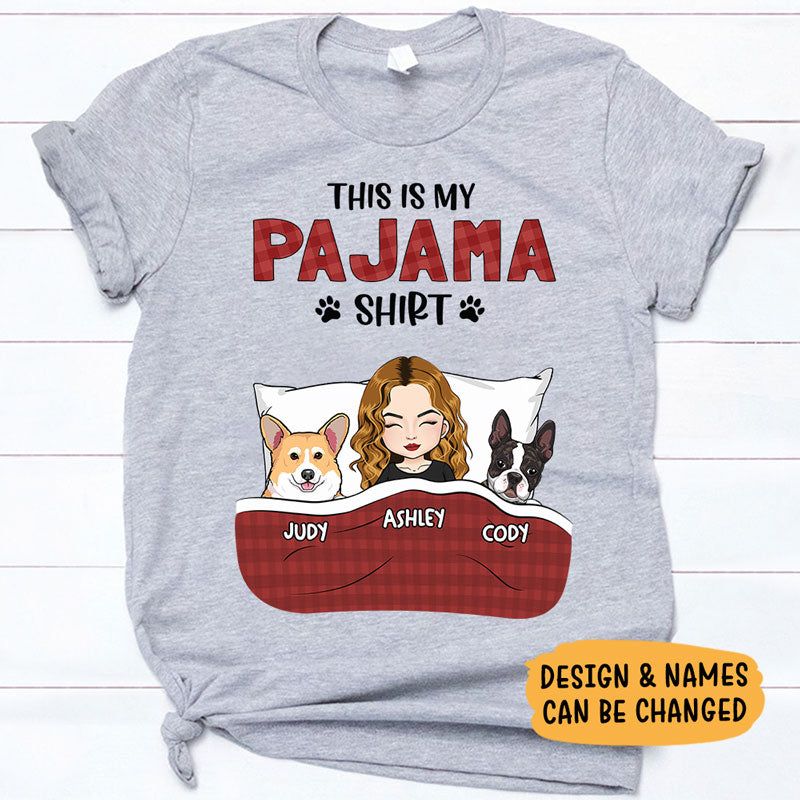 This Is My Pajama Shirt, Personalized Shirt, Custom Gifts For Dog Lovers, Mother's Day Gift