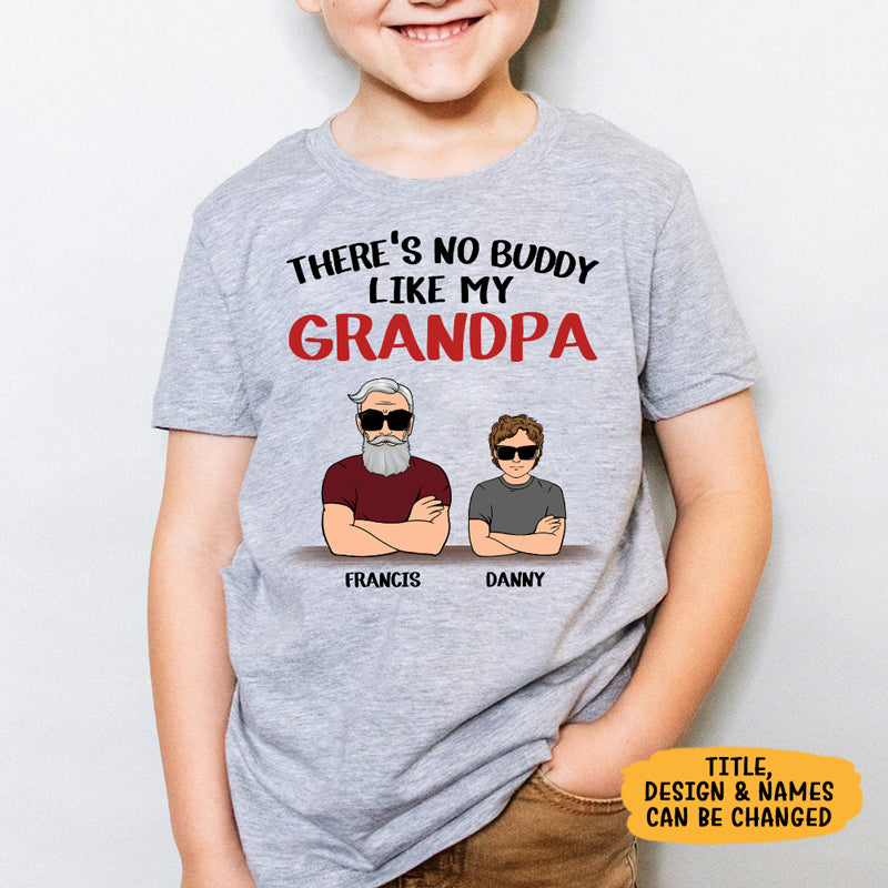 There No Buddy Like Grandpa, Hoodie Shirt, Custom Shirt, Gift For Grandson
